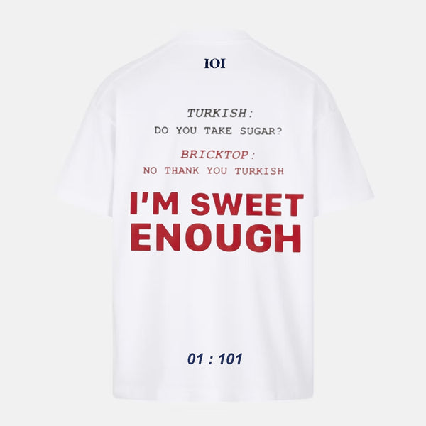 I’M SWEET ENOUGH